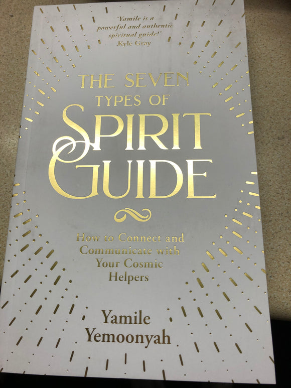 The Seven Types of Spirit Guide